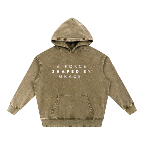 A force shaped by grace Snow Wash Hoodie